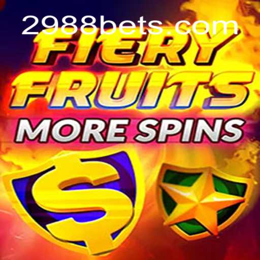 Discover the Exciting World of FieryFruitsMoreSpins at 2988Bet